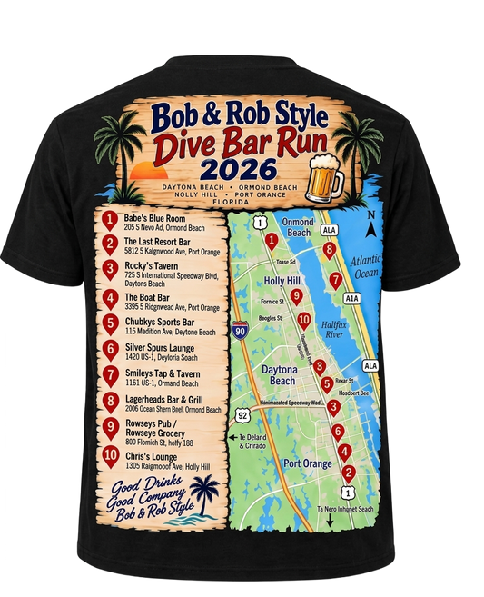 A black short-sleeve t-shirt shown from the back, featuring a large, colorful printed graphic for the 'Bob & Rob Style Dive Bar Run 2026' in Daytona Beach, Florida. The graphic includes a list of dive bar venues, a map of Daytona Beach, and palm tree illustrations.